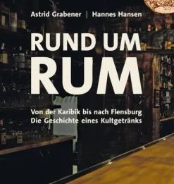 Rund um Rum*Grabener New