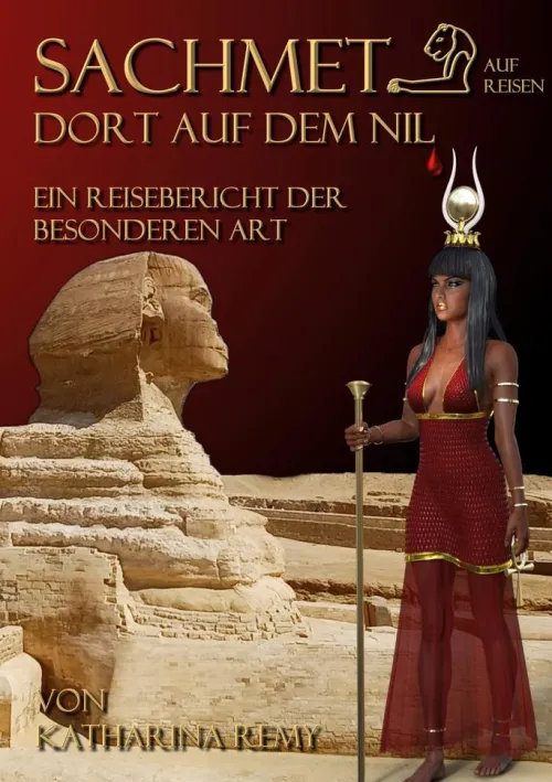 BoD - Books on Demand Reiseberichte*Sachmet Dort auf dem Nil