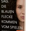 Sag, die blauen Flecke kommen vom Spielen*GRAU Sale