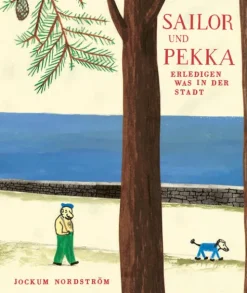 Sailor und Pekka erledigen was in der Stadt*Péridot Verlag Discount