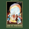 Karl-May-Verlag Romane·Abenteuerromane-Sand des Verderbens