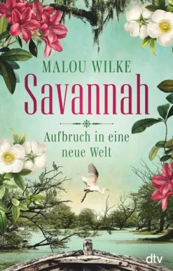 dtv Verlagsgesellschaft Abenteuerromane*Savannah - Aufbruch in eine neue Welt
