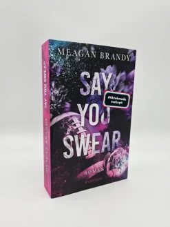 Say you swear*Piper Verlag GmbH New