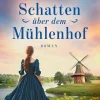 dotbooks Weibliche Ermittlerinnen|Regionalkrimis-Schatten über dem Mühlenhof - oder: Maistöcke (EXKLUSIV bei uns)