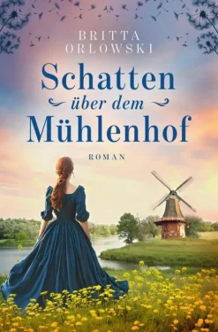 dotbooks Weibliche Ermittlerinnen|Regionalkrimis-Schatten über dem Mühlenhof - oder: Maistöcke (EXKLUSIV bei uns)