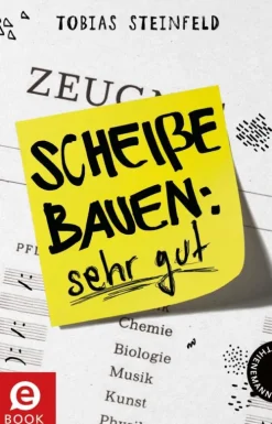 Scheiße bauen: sehr gut*Thienemann Verlag Clearance