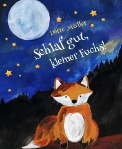 Schlaf gut, kleiner Fuchs!*BookRix Online
