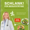 Schlank! für Berufstätige - Schlank! und gesund mit der Doc Fleck Methode*Becker Joest Volk Verlag Discount