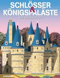 Schlösser & Königspaläste*White Star Verlag Hot