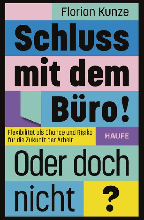 Haufe Lexware GmbH Wirtschaft-Schluss mit dem Büro! Oder doch nicht?