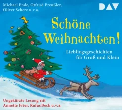 Schöne Weihnachten! Lieblingsgeschichten für Groß und Klein*Der Audio Verlag GmbH