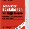 Reguvis Fachmedien Technik-Schneider - Bautabellen für Ingenieure 26. Auflage