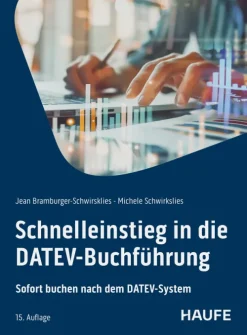 Haufe Lexware GmbH Wirtschaft*Schnelleinstieg in die DATEV-Buchführung