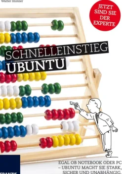 Schnelleinstieg Ubuntu*Franzis Verlag