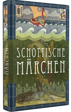 Anaconda Verlag Märchen & Sagen-Schottische Märchen