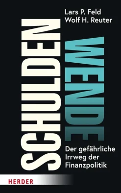 Herder Verlag GmbH Wirtschaft-Schuldenwende