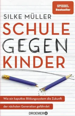 Schule gegen Kinder*Droemer HC Online