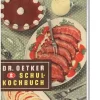 Dr. Oetker Verlag Grundkochbücher & Lexika-Schulkochbuch Reprint von 1952
