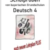 Durchblicker Verlag Grundschule·Deutsch*Schulproben von bayerischen Grundschulen - Deutsch 4 mit ausführlichen Lösungen nach Lehrplan PLUS