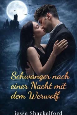 Schwanger nach einer Nacht mit dem Werwolf*BookRix Clearance