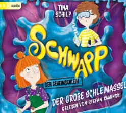 Kinder cbj audio Kinder- & Jugendbücher·Liebe-Schwapp, der Geheimschleim - Der große Schleimassel