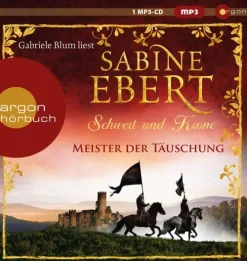 Argon Verlag GmbH Romane·Liebesromane|Romane·Historische Romane*Schwert und Krone - Meister der Täuschung