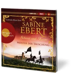 Argon Verlag GmbH Romane·Liebesromane|Romane·Historische Romane*Schwert und Krone - Meister der Täuschung