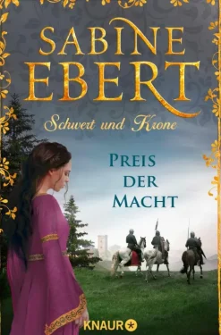 Schwert und Krone - Preis der Macht*Knaur eBook