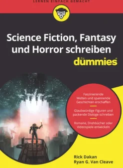 Wiley-VCH GmbH Medienwissenschaft*Science-Fiction, Fantasy und Horror schreiben für Dummies