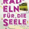 Südtirol. Radeln für die Seele*Droste Verlag New