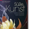 Trauner Verlag Desserts*Süße Kunst Dekor in Konditorei und Patisserie Marzipan . Schokolade . Zucker . Gebackenes