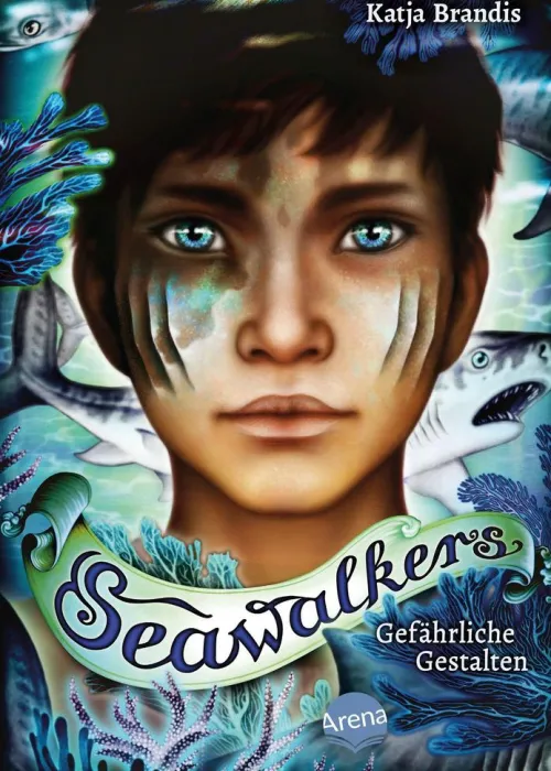 Arena Verlag GmbH 10-12 Jahre*Seawalkers (1). Gefährliche Gestalten