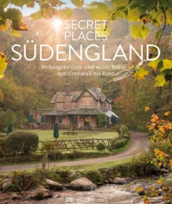 Bruckmann Verlag Bildbände*Secret Places Südengland