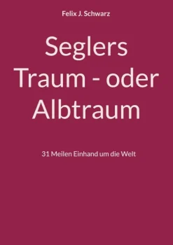 BoD - Books on Demand Sport & Fitness*Seglers Traum - oder Albtraum