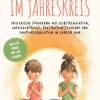 ONIX Media Lebensratgeber*Selbstregulation im Jahreskreis: Spielerische Förderung der Selbstregulation, Impulskontrolle, Frustrationstoleranz und Emotionsregulation im ganzen Jahr - Ideal für Kinder von 2 bis 6 Jahren