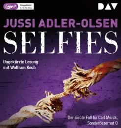 Der Audio Verlag GmbH Krimis & Thriller·Politthriller|Krimis & Thriller·Polizeiarbeit & Forensik*Selfies. Der siebte Fall für Carl Mørck, Sonderdezernat Q