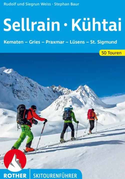 Sellrain - Kühtai*Bergverlag Rother Online
