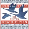 Anaconda Verlag Märchen & Sagen*Selma Lagerlöf, Die besten Geschichten