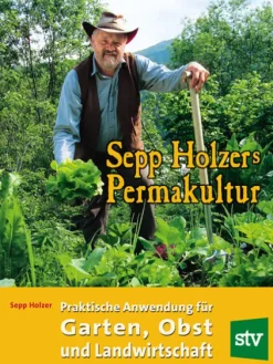 Stocker Leopold Verlag Umweltwissenschaft-Sepp Holzers Permakultur