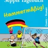 Seppis Tagebuch - Hammermäßig!: Ein Comic-Roman Band 6*Rosenheimer Verlagshaus New