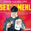 Random House Audio Romane·Nach Ländern|Romane·Humor & Satire*Sex ist wie Mehl