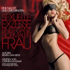 ZYX Music Romane·Erotische Romane*Sexuelle Exzesse einer ganz normalen Frau, 2 Audio-CDs