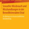 Springer VS Soziologie-Sexueller Missbrauch und Misshandlungen in der Benediktinerabtei Ettal