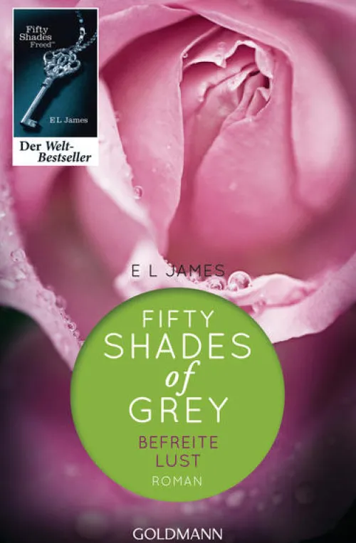 Shades of Grey 03. Befreite Lust*Goldmann TB Best