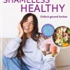 Tre Torri Verlag GmbH Vegetarisch|Vegan*SHAMELESS HEALTHY