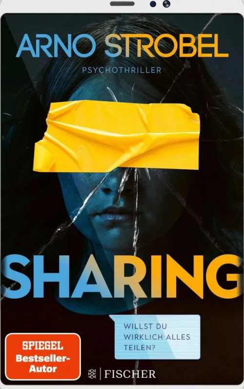 FISCHER E-Books Psychothriller-Sharing - Willst du wirklich alles teilen?