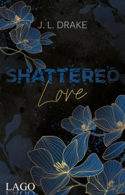 Münchner Verlagsgruppe Romantic Suspense*Shattered Love