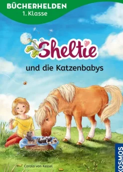 Kinder Franckh-Kosmos Erstlesebücher-Sheltie, Bücherhelden 1. Klasse, Sheltie und die Katzenbabys