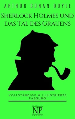 Sherlock Holmes und das Tal des Grauens*Null Papier Gratis Online