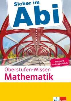 Klett Lerntraining Abi Trainer·Mathematik-Sicher im Abi Oberstufen-Wissen Mathematik